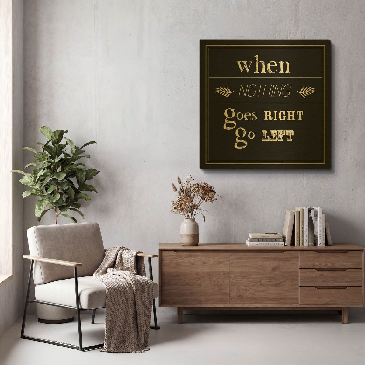 'When Nothing Goes Right' By GraphINC Gold Metal Wall Art