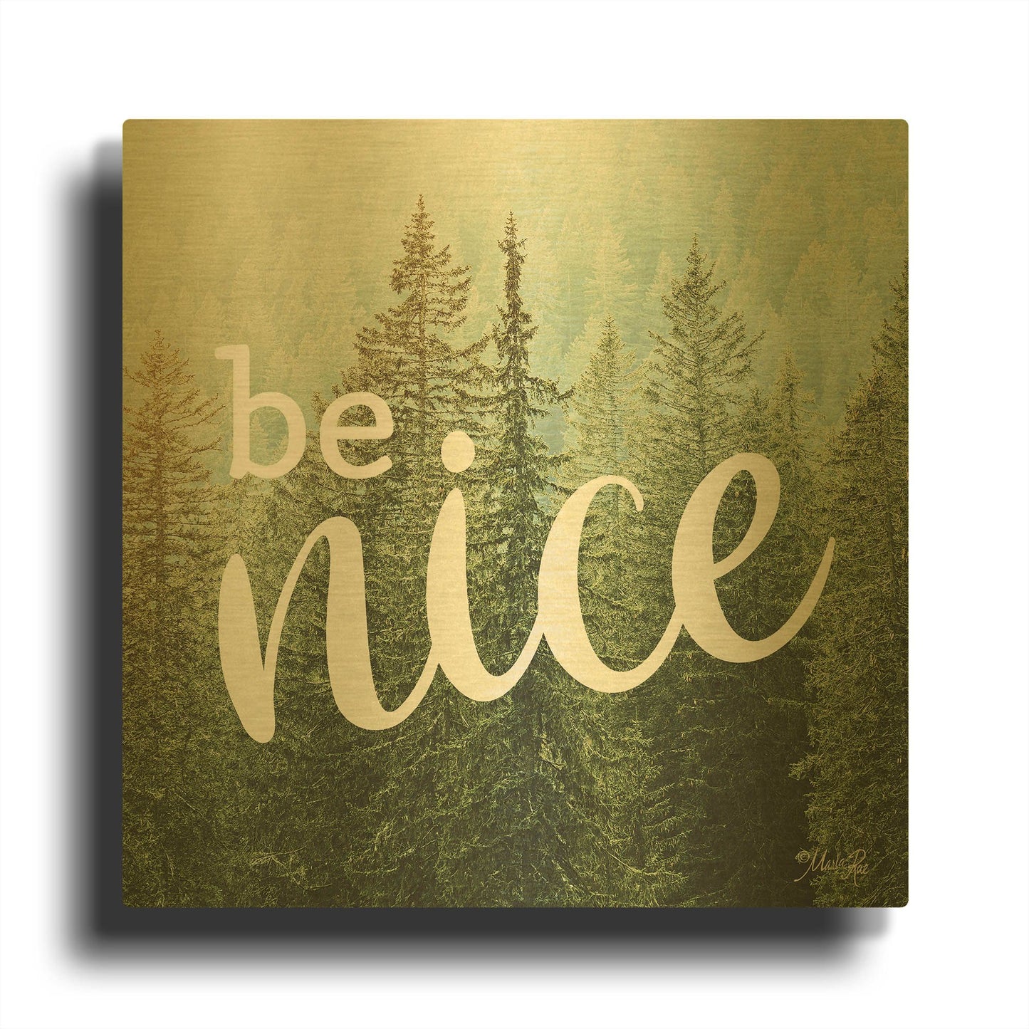 'Be Nice' By Marla Rae Gold Metal Wall Art