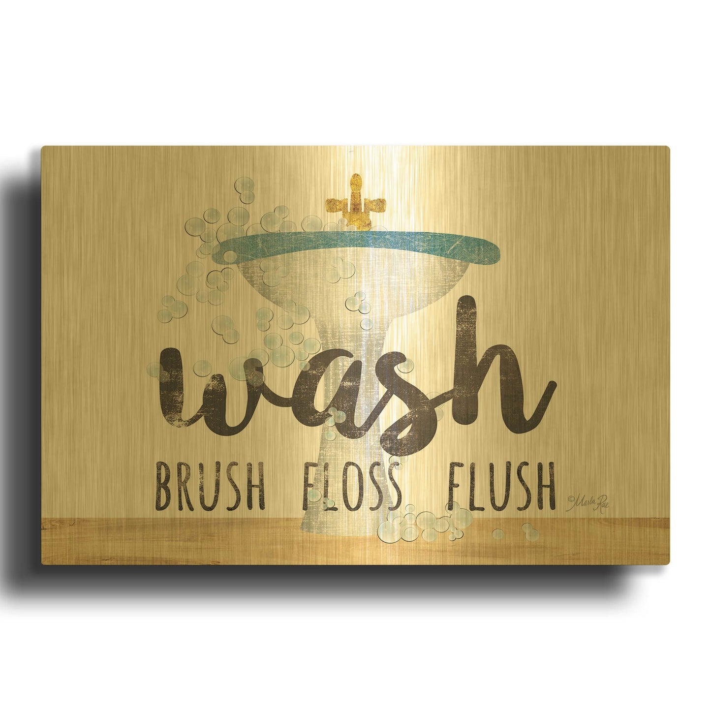 'Wash - Brush - Floss - Flush' By Marla Rae Gold Metal Wall Art