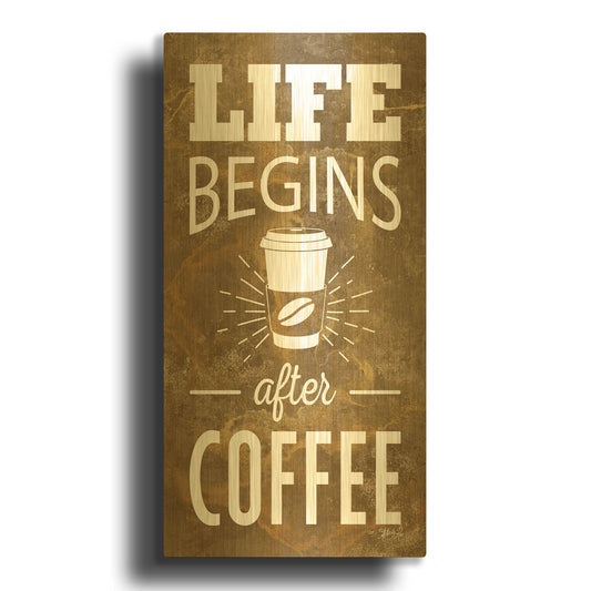 'Life Begins After Coffee' By Marla Rae Gold Metal Wall Art
