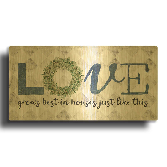 'Love Grows Best' By Marla Rae Gold Metal Wall Art