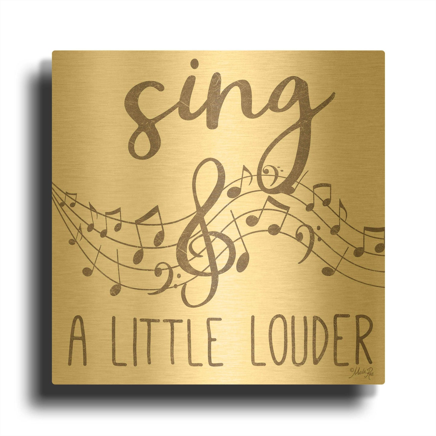 'Sing & A Little Louder' By Marla Rae Gold Metal Wall Art