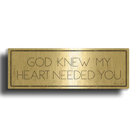 'God Knew My Heart Needed You' By Susan Ball Gold Metal Wall Art