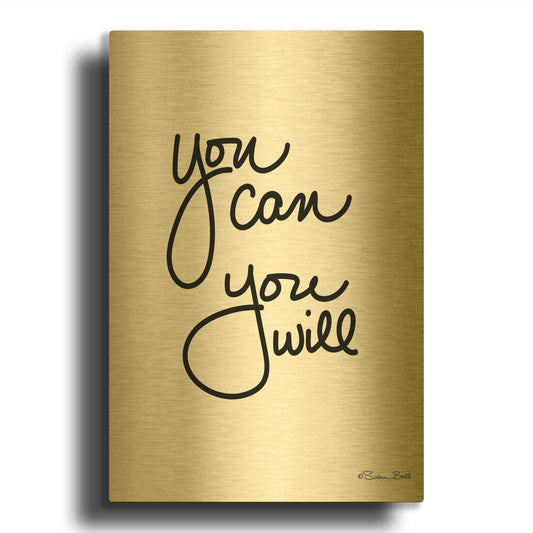 'You Can You Will' By Susan Ball Gold Metal Wall Art