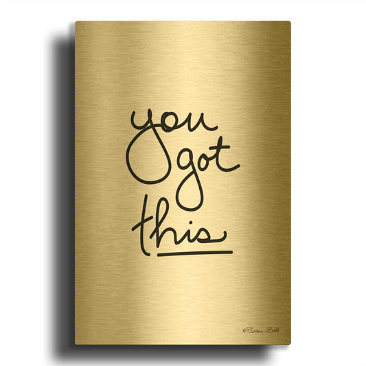 'You Got This' By Susan Ball Gold Metal Wall Art