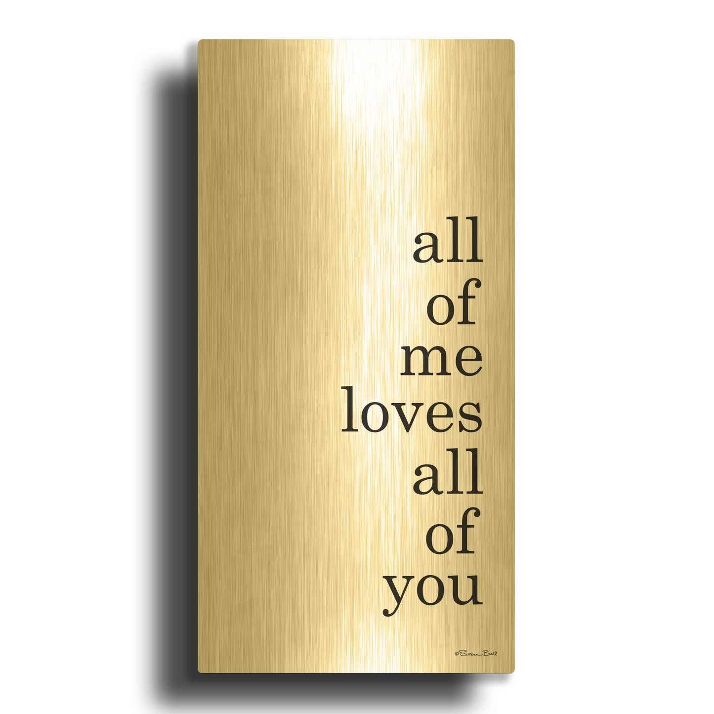 'All of Me' By Susan Ball Gold Metal Wall Art