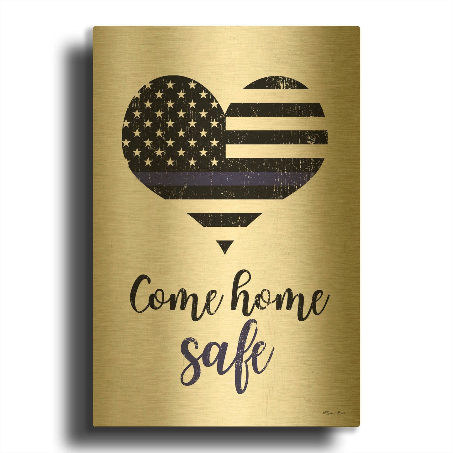 'Come Home Safe' By Susan Ball Gold Metal Wall Art