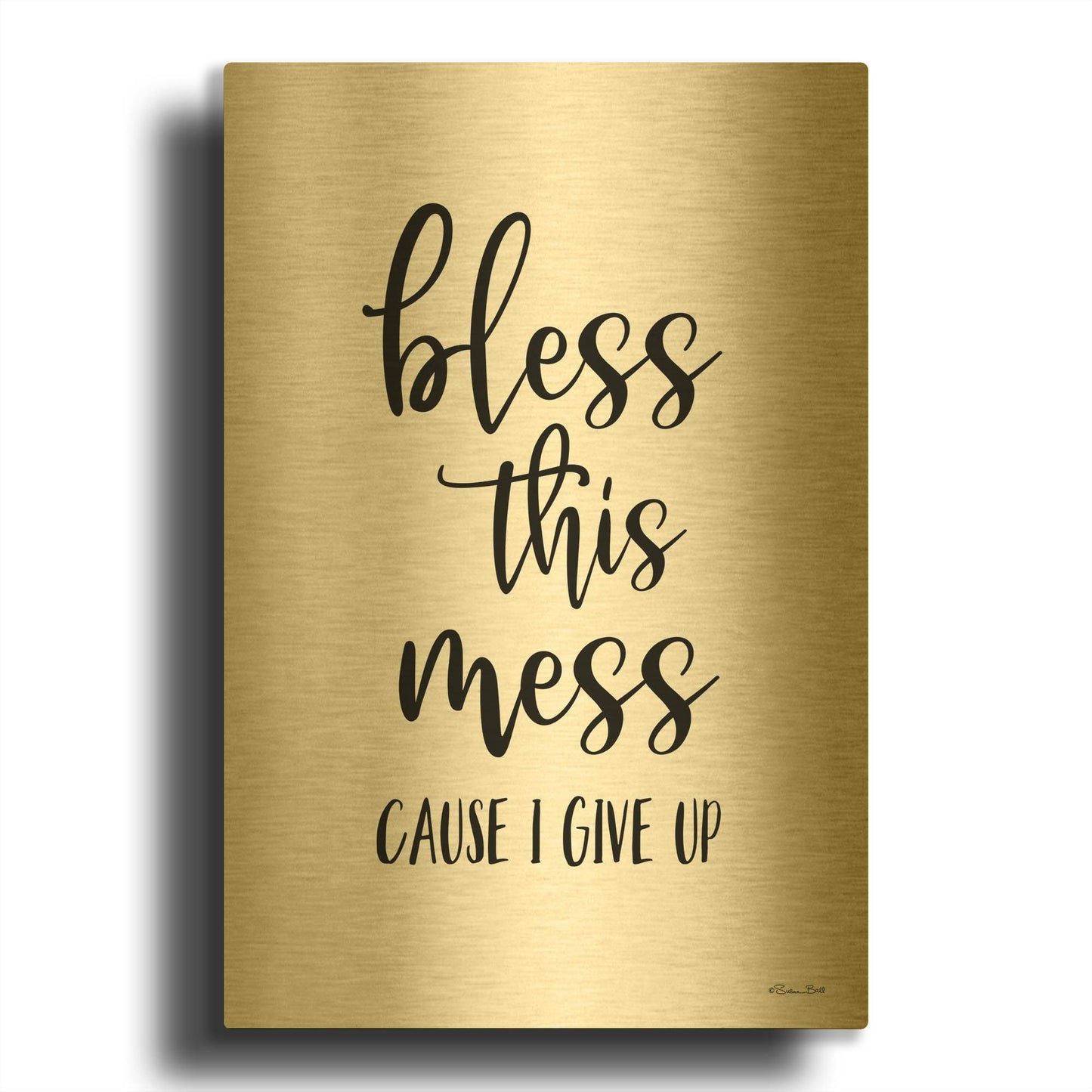 'Bless This Mess' By Susan Ball Gold Metal Wall Art