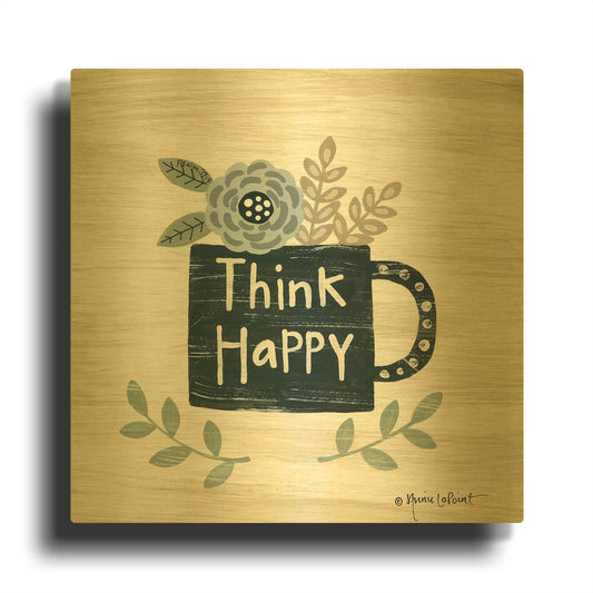 'Think Happy' By Annie LaPoint Gold Metal Wall Art