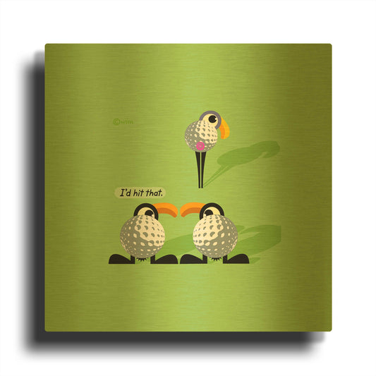 'I'd Hit That' By Chuck Wimmer Gold Metal Wall Art