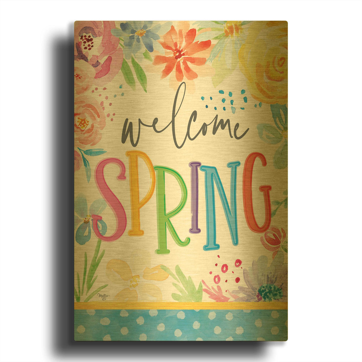 'Welcome Spring' By Mollie B Art Gold Metal Wall Art