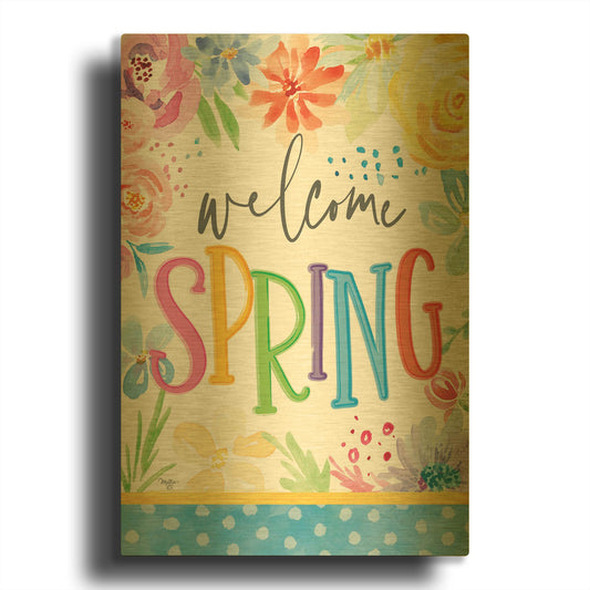 'Welcome Spring' By Mollie B Art Gold Metal Wall Art