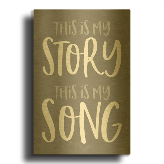 'This Is My Story' By Kate Sherrill Gold Metal Wall Art
