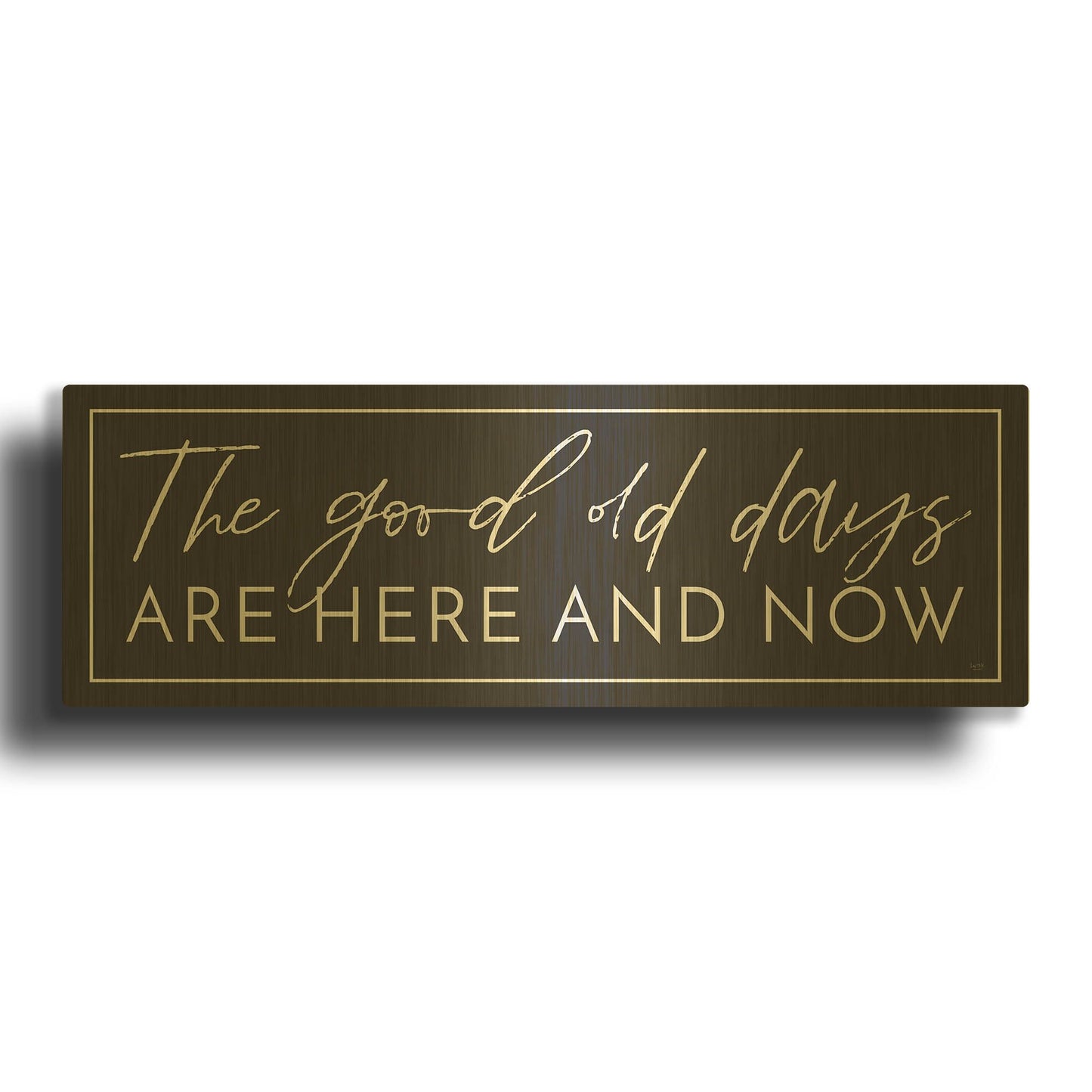 'The Good Old Days' By Lux + Me Gold Metal Wall Art