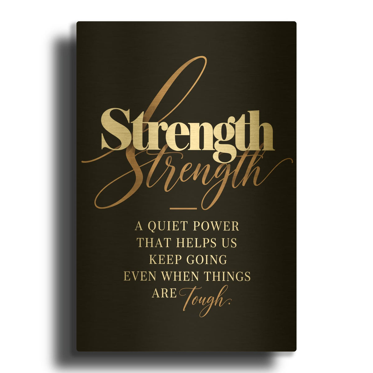 'Strength - A Quiet Power' By Veve Gold Metal Wall Art