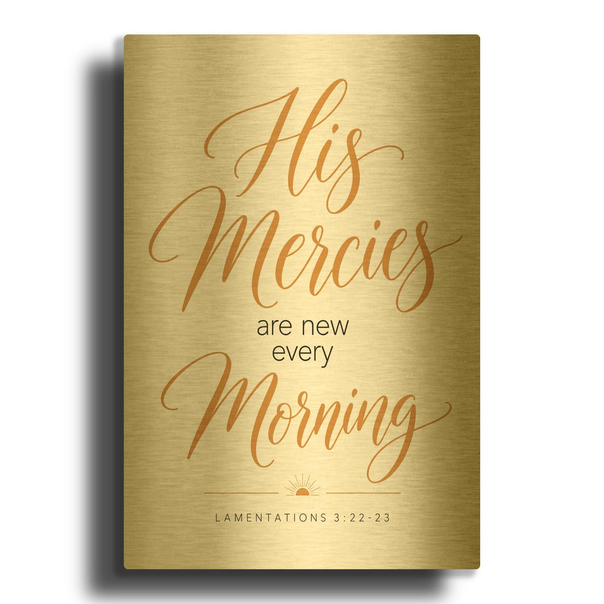 'New Every Morning - Lamentations 3-22-23' By Veve Gold Metal Wall Art