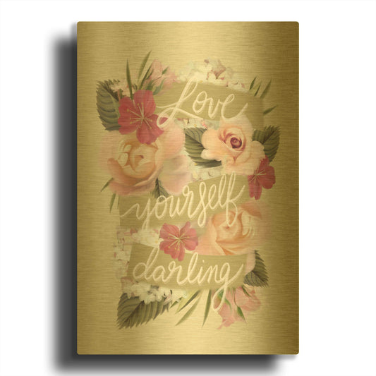 'Love Yourself Darling' By House Fenway Gold Metal Wall Art