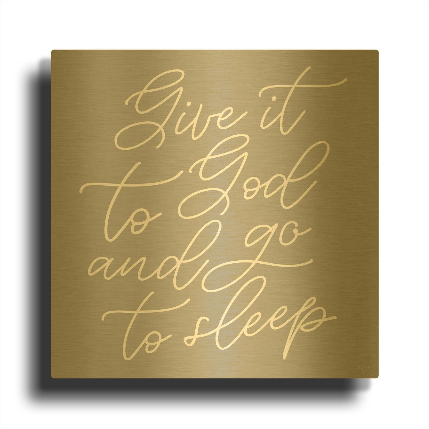 'Give It to God' By Lux + Me Gold Metal Wall Art