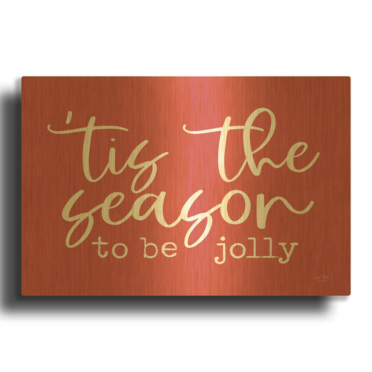 'Tis the Season' By Lux + Me Gold Metal Wall Art