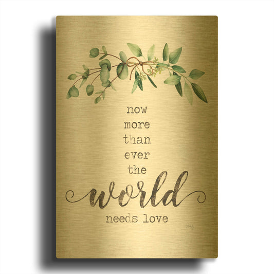 'The World Needs Love' By Marla Rae Gold Metal Wall Art