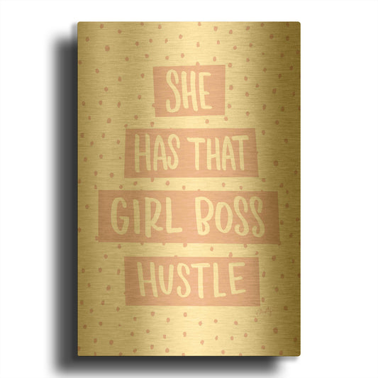 'She Has that Girl Boss Hustle' By Misty Michelle Gold Metal Wall Art