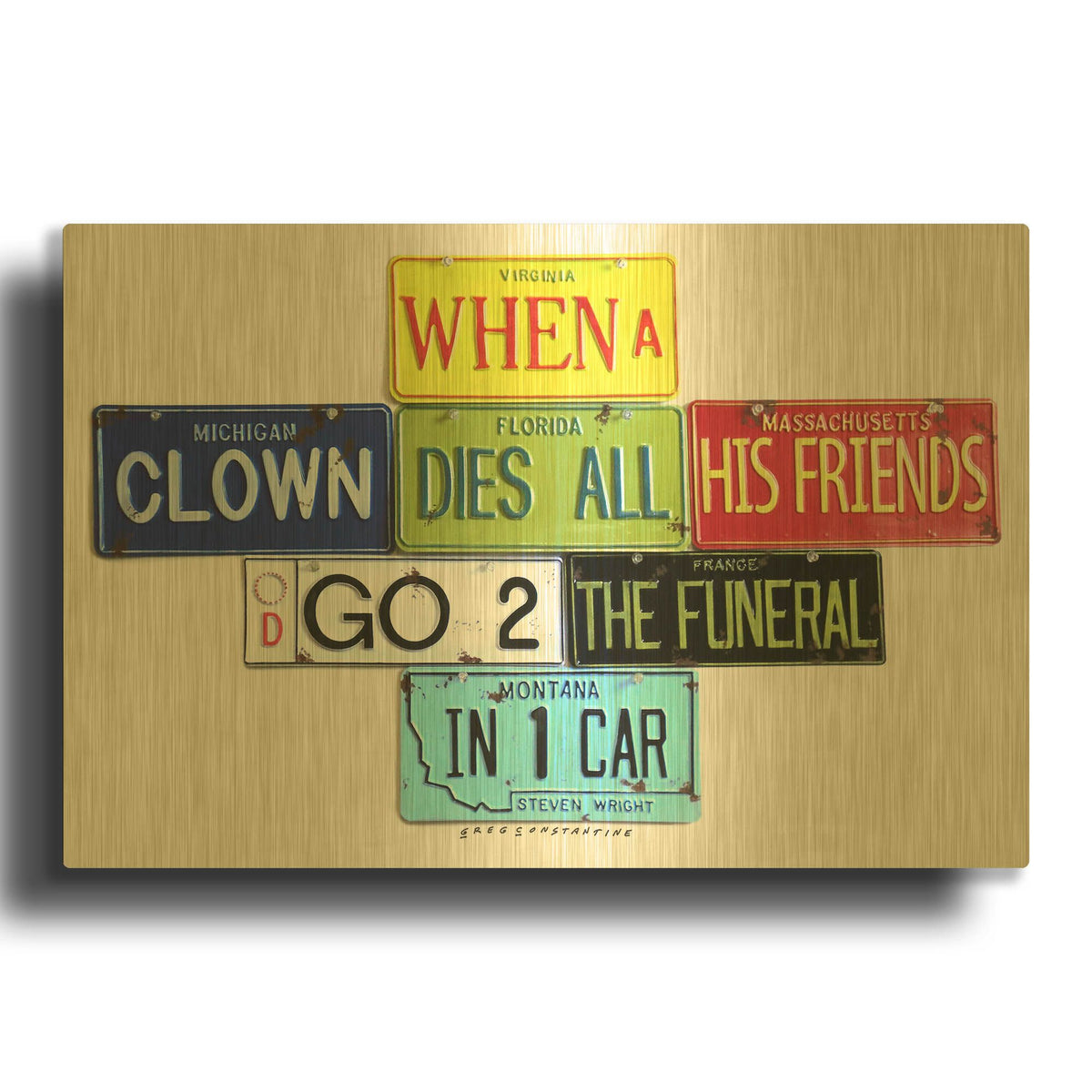 'Wright When A Clown Dies' By Gregory Constantine Gold Metal Wall Art