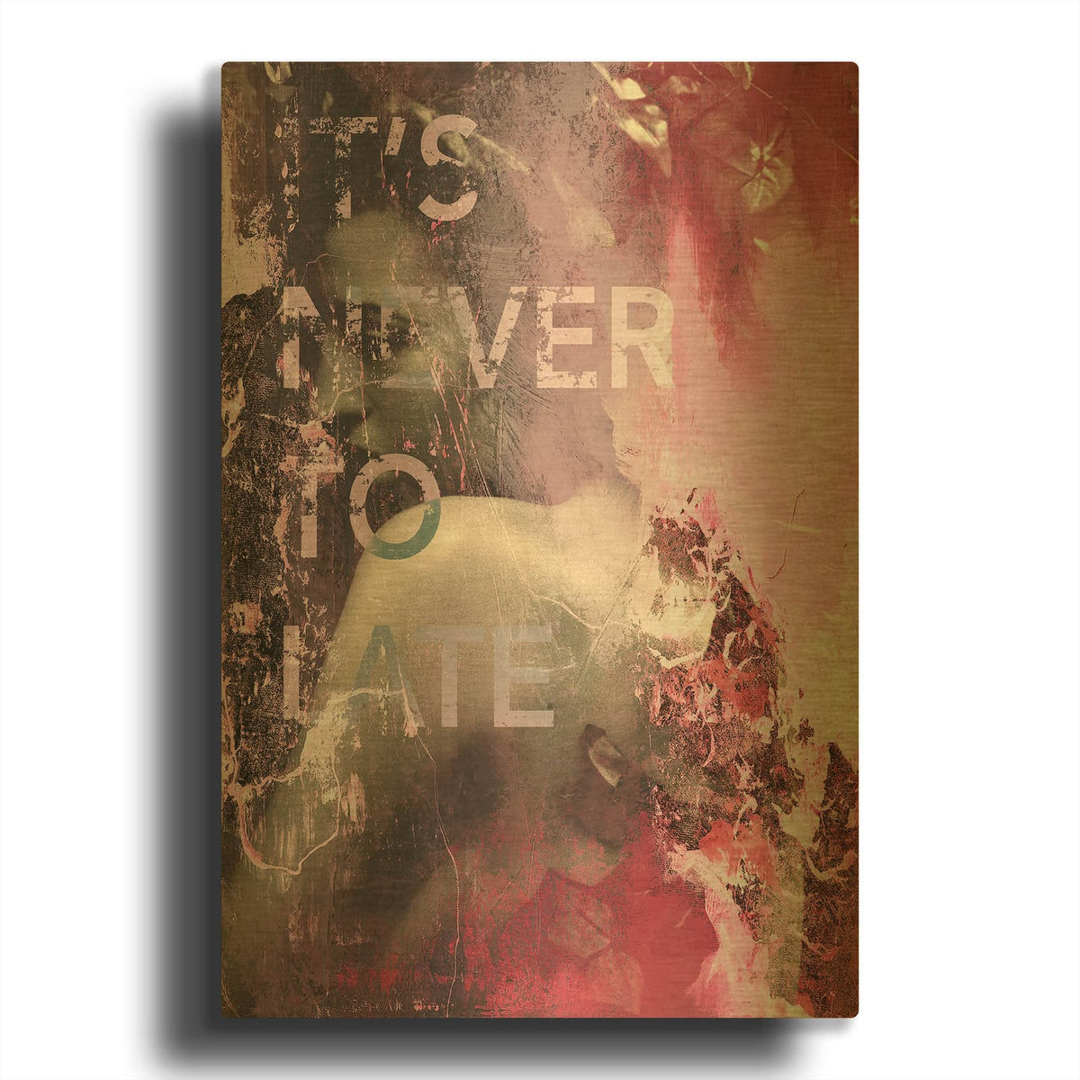 'It’s Never Too Late' By Design Fabrikken Gold Metal Wall Art