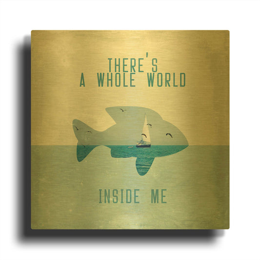 'There Is A World Inside of Me' By Paula Belle Flores Gold Metal Wall Art