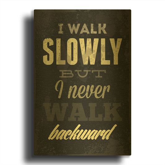 'I Walk Slowly' By GraphINC Gold Metal Wall Art