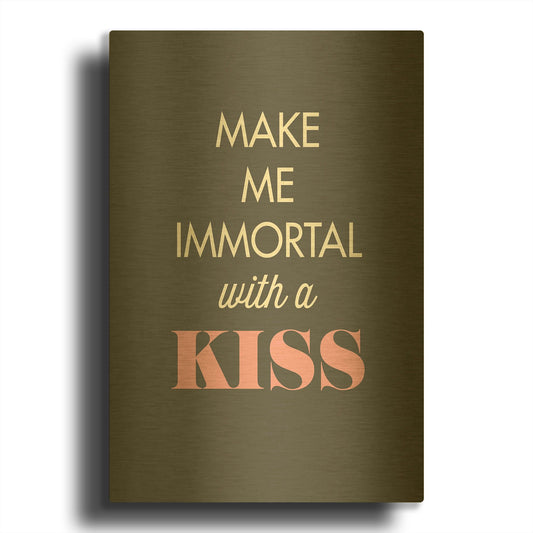 'Make Me Immortal' By GraphINC Gold Metal Wall Art