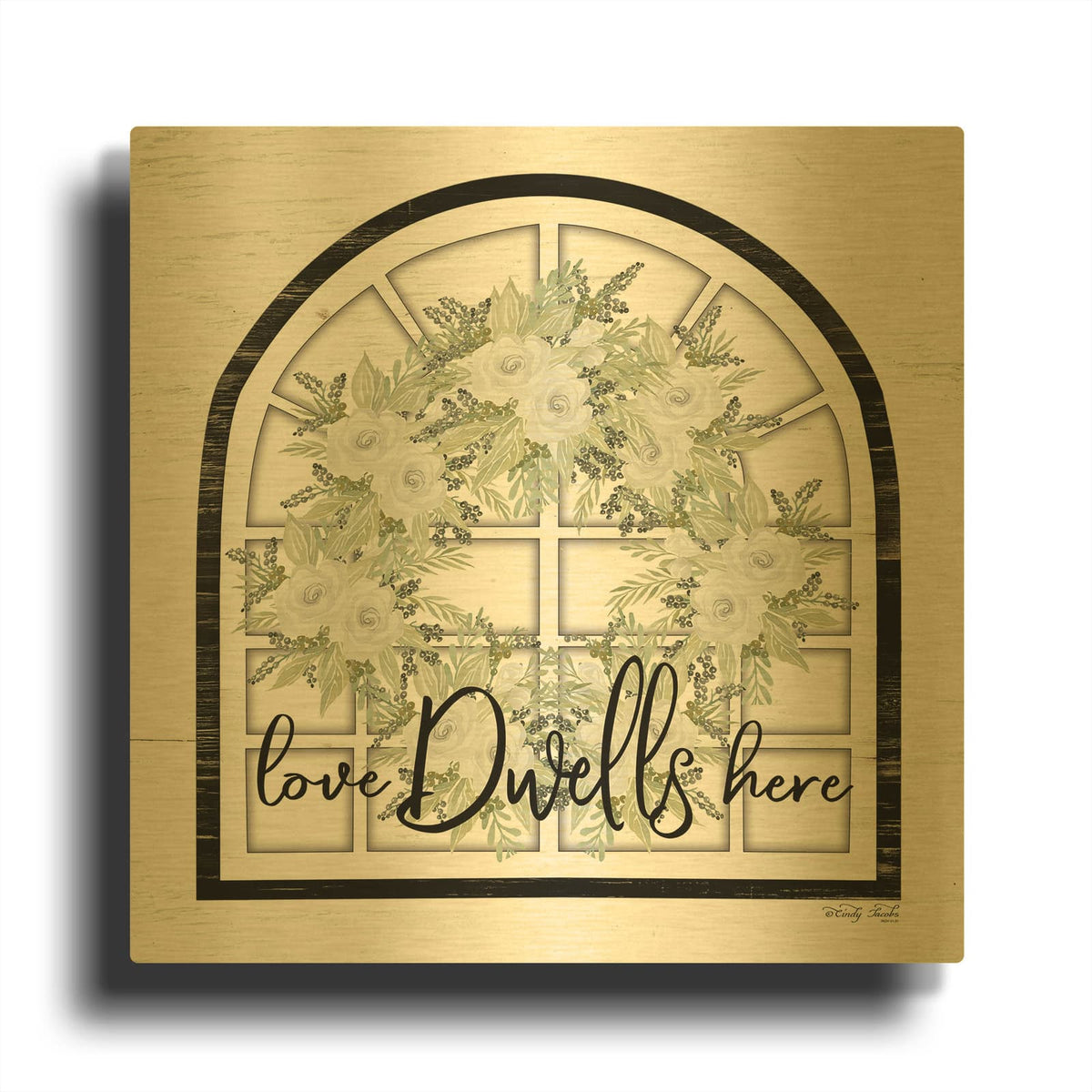 'Love Dwells Here' By Cindy Jacobs Gold Metal Wall Art