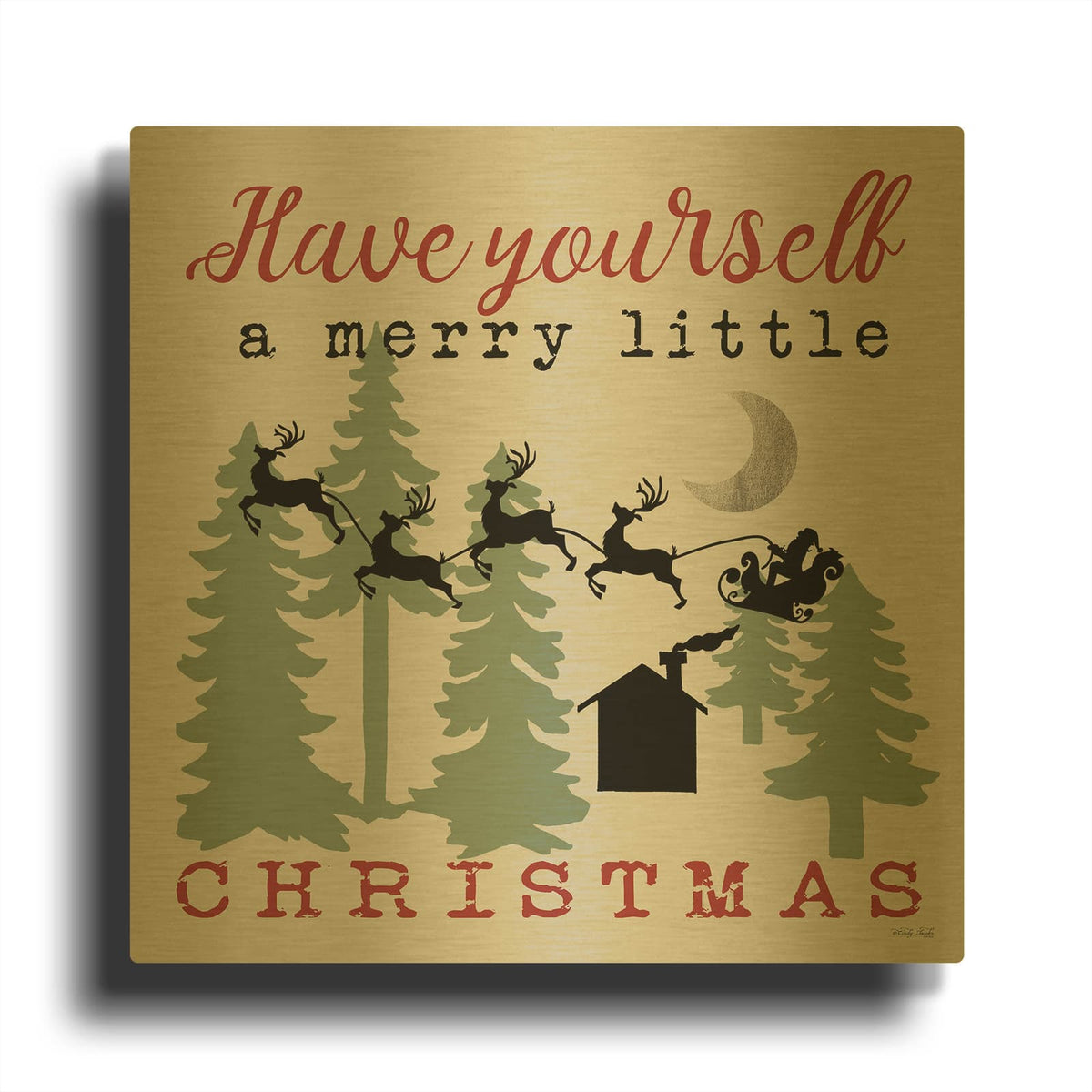 'Have Yourself a Merry Little Christmas' By Cindy Jacobs Gold Metal Wall Art