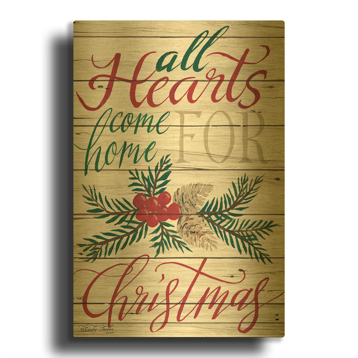 'All Hearts Come Home for Christmas Shiplap 2' By Cindy Jacobs Gold Metal Wall Art