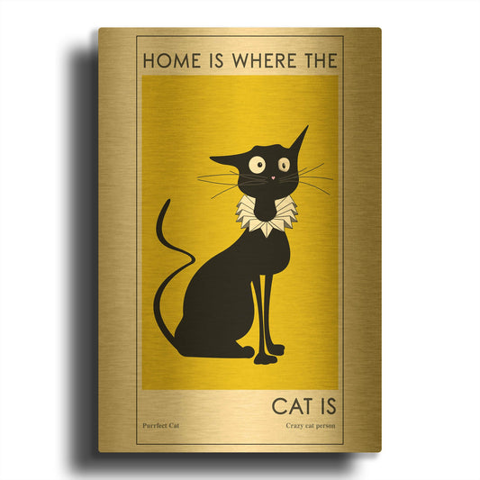 'Home Is where The Cat Is' By Ayse Gold Metal Wall Art