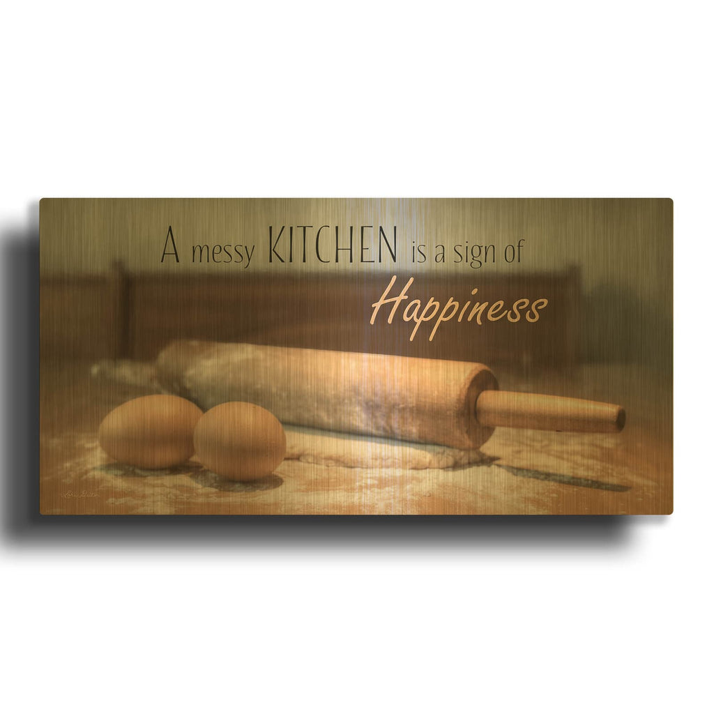 'A Messy Kitchen is a Sign of Happiness' By Lori Deiter Gold Metal Wall Art