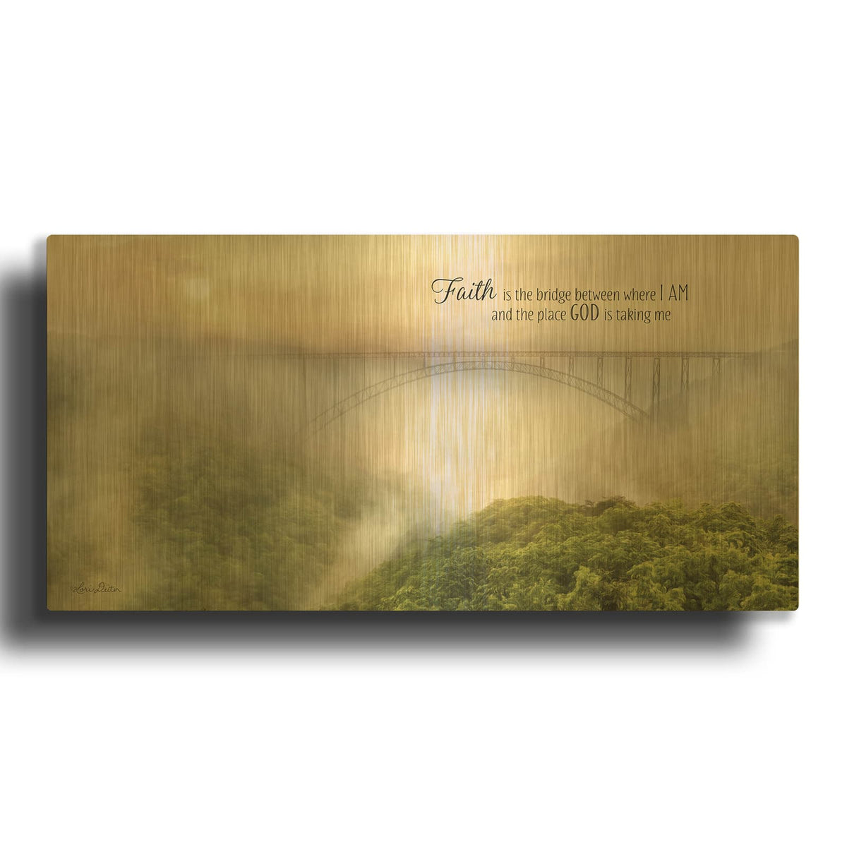 'Faith is the Bridge' By Lori Deiter Gold Metal Wall Art