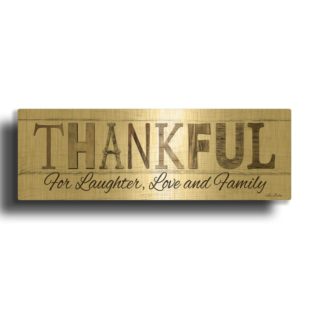 'Thankful for Laughter, Love and Family' By Lori Deiter Gold Metal Wall Art