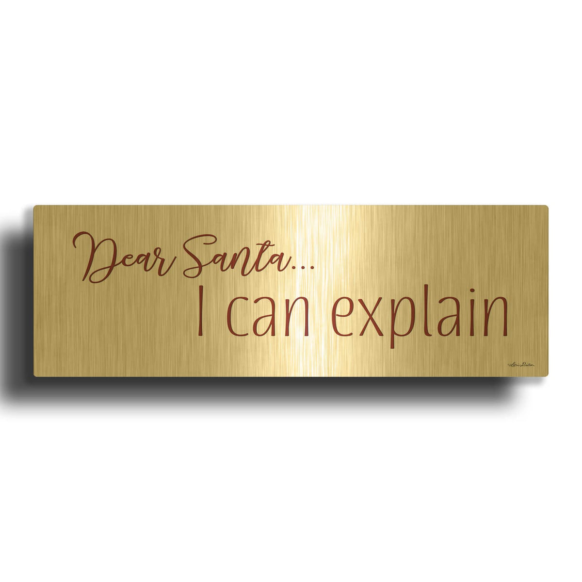 'Dear Santa - I Can Explain' By Lori Deiter Gold Metal Wall Art