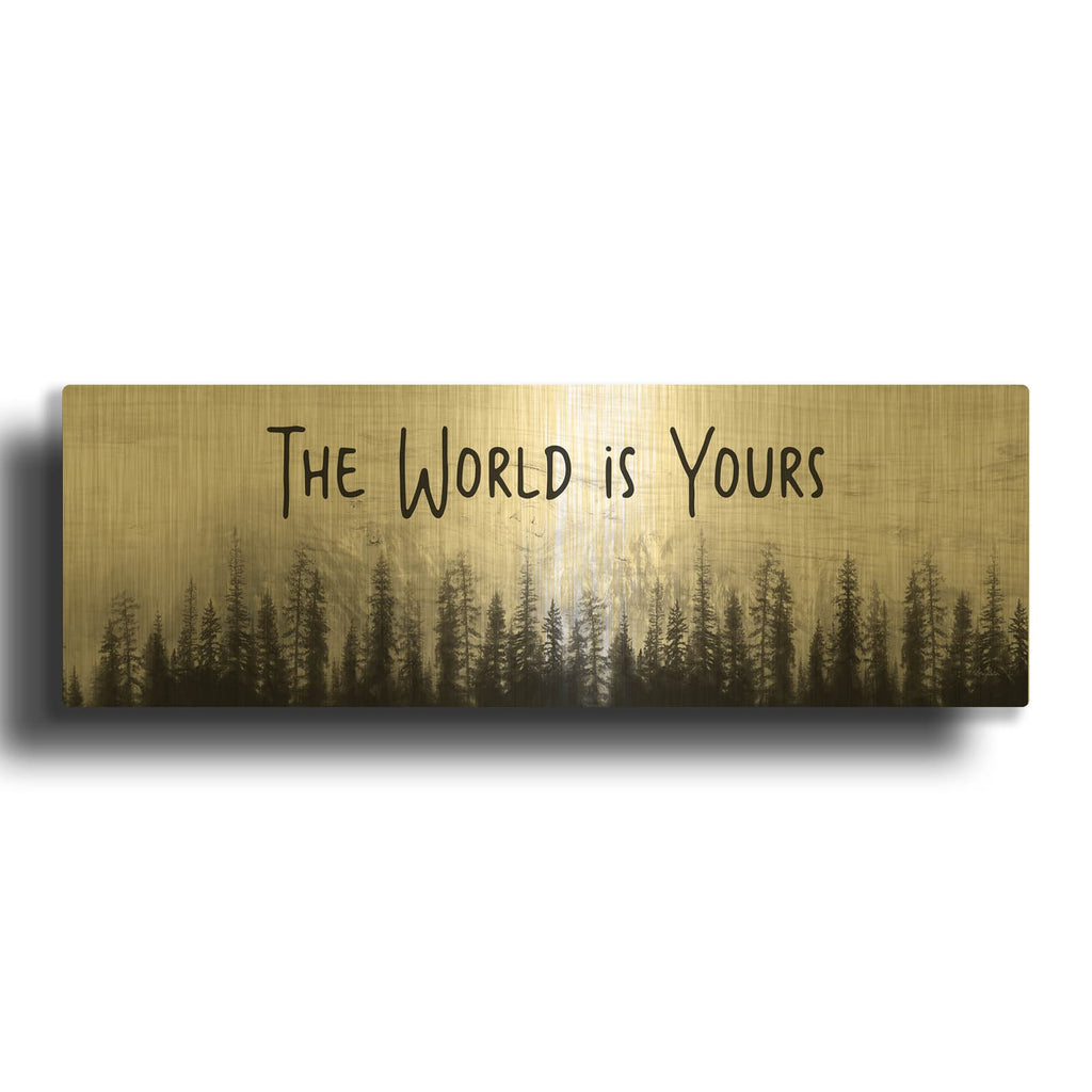 'The World is Yours' By Lori Deiter Gold Metal Wall Art