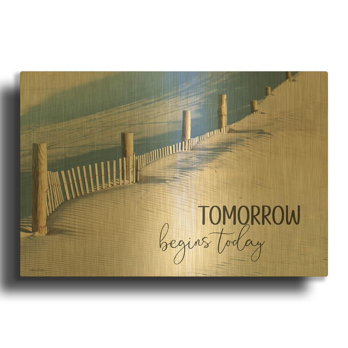 'Tomorrow Begins Today' By Lori Deiter Gold Metal Wall Art
