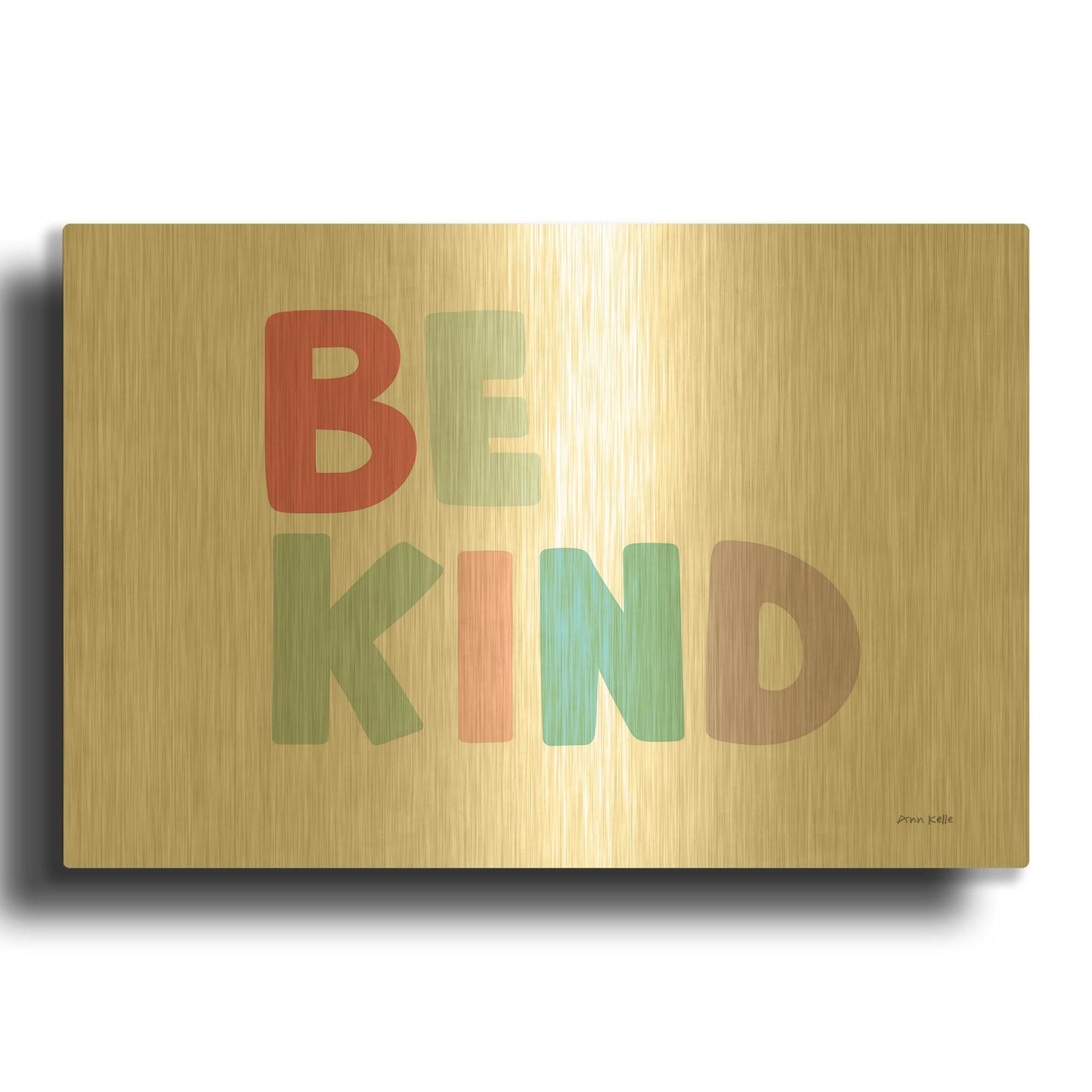 'Be Kind' By Ann Kelle Gold Metal Wall Art