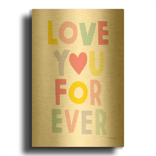 'Love You Forever' By Ann Kelle Gold Metal Wall Art
