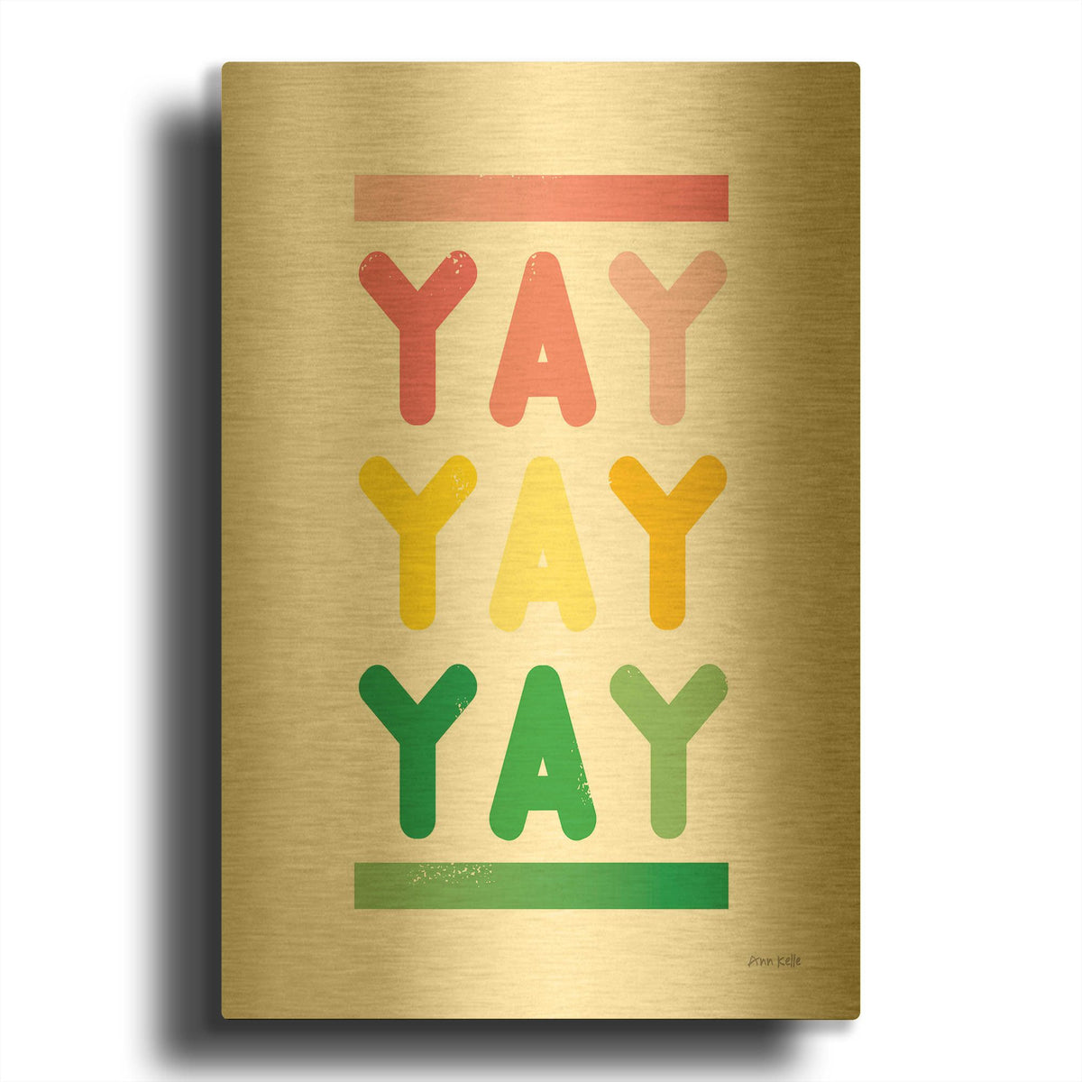 'Yay' By Ann Kelle Gold Metal Wall Art