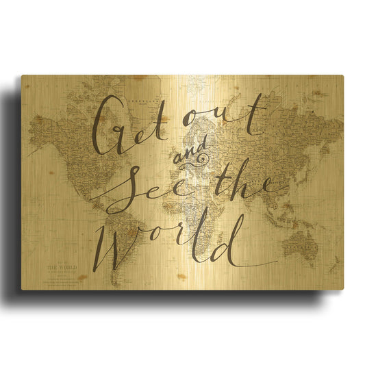 'Get Out and See the World' By Sara Zieve Miller Gold Metal Wall Art