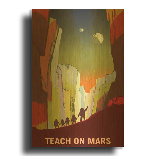 'P05 Teach On Mars Nasa Recruitment Poster' By NASA Posters Gold Metal Wall Art