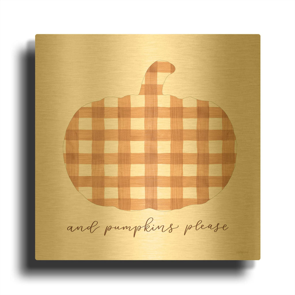 'And Pumpkins Please' By Imperfect Dust Gold Metal Wall Art