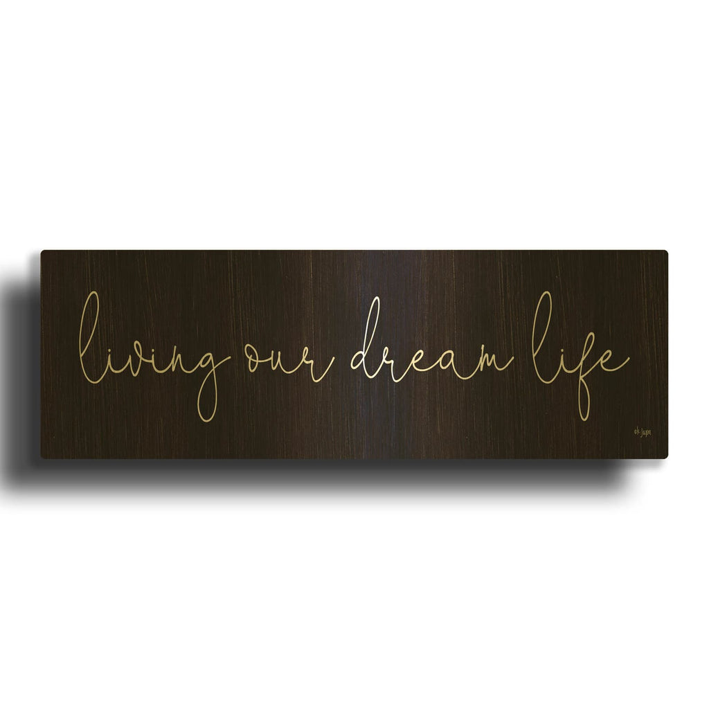 'Living Our Dream Life' By Jaxn Blvd Gold Metal Wall Art
