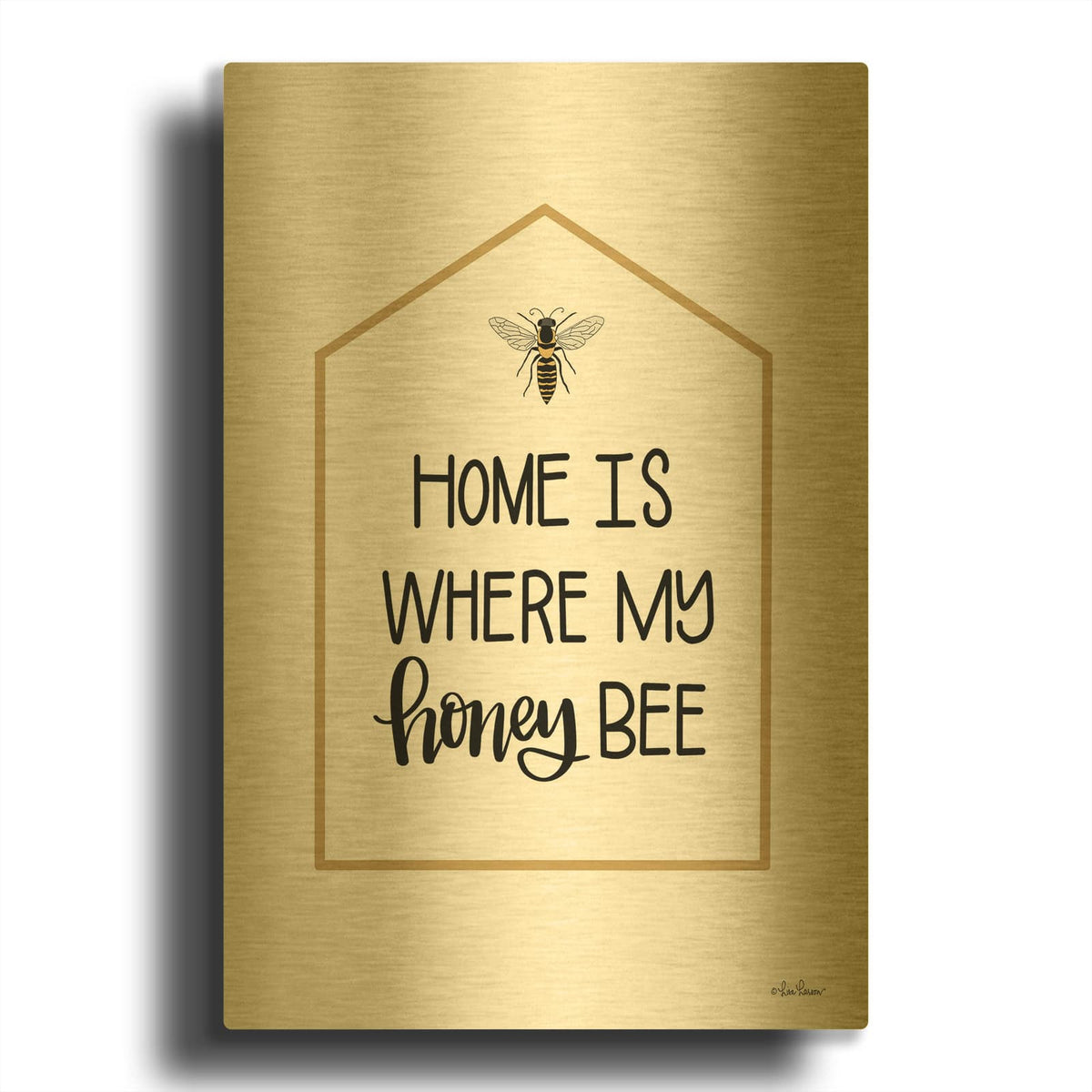 'Home Is Where My Honey Bee' By Lisa Larson Gold Metal Wall Art