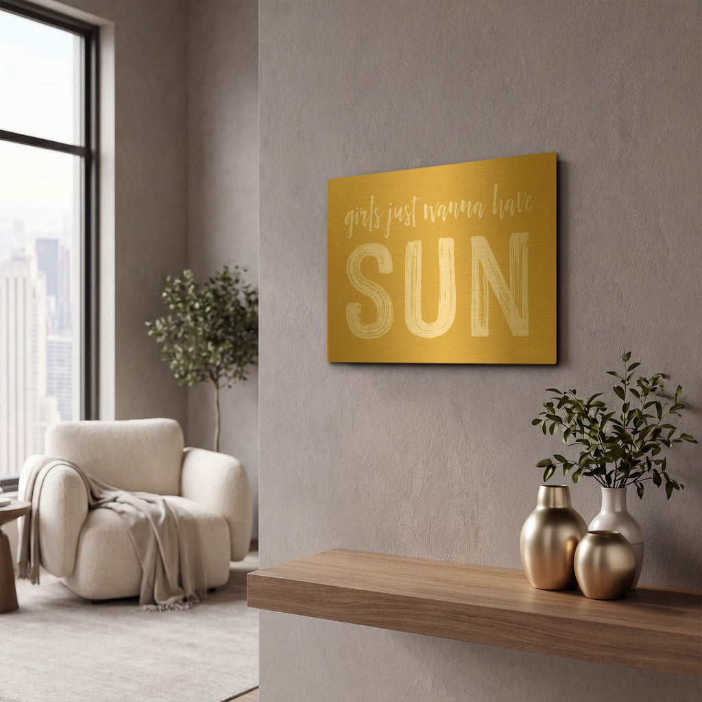 'Girls Just Wanna Have Sun' By Lettered & Lined Gold Metal Wall Art