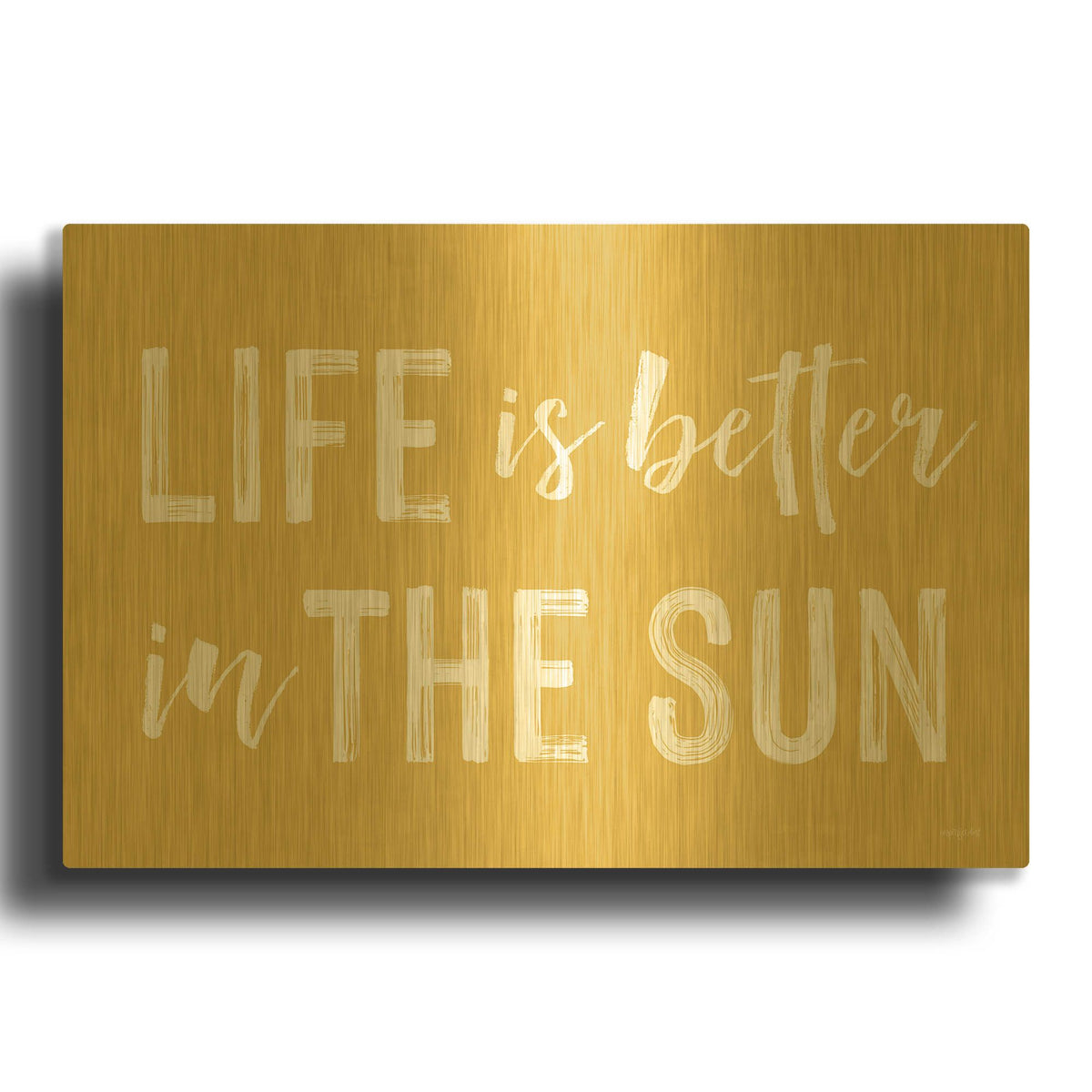 'Life Is Better In The Sun' By Lettered & Lined Gold Metal Wall Art